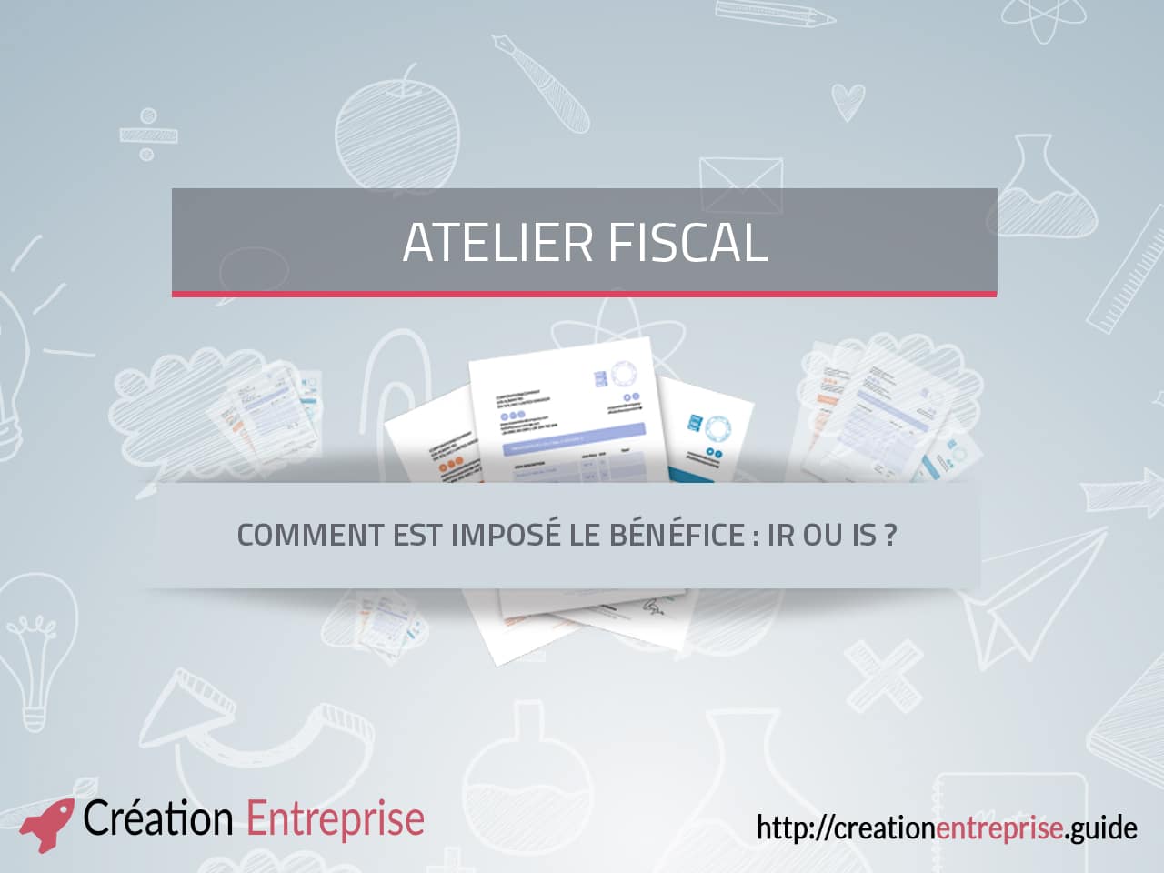 Comment connaître le régime fiscal d’une entreprise ?