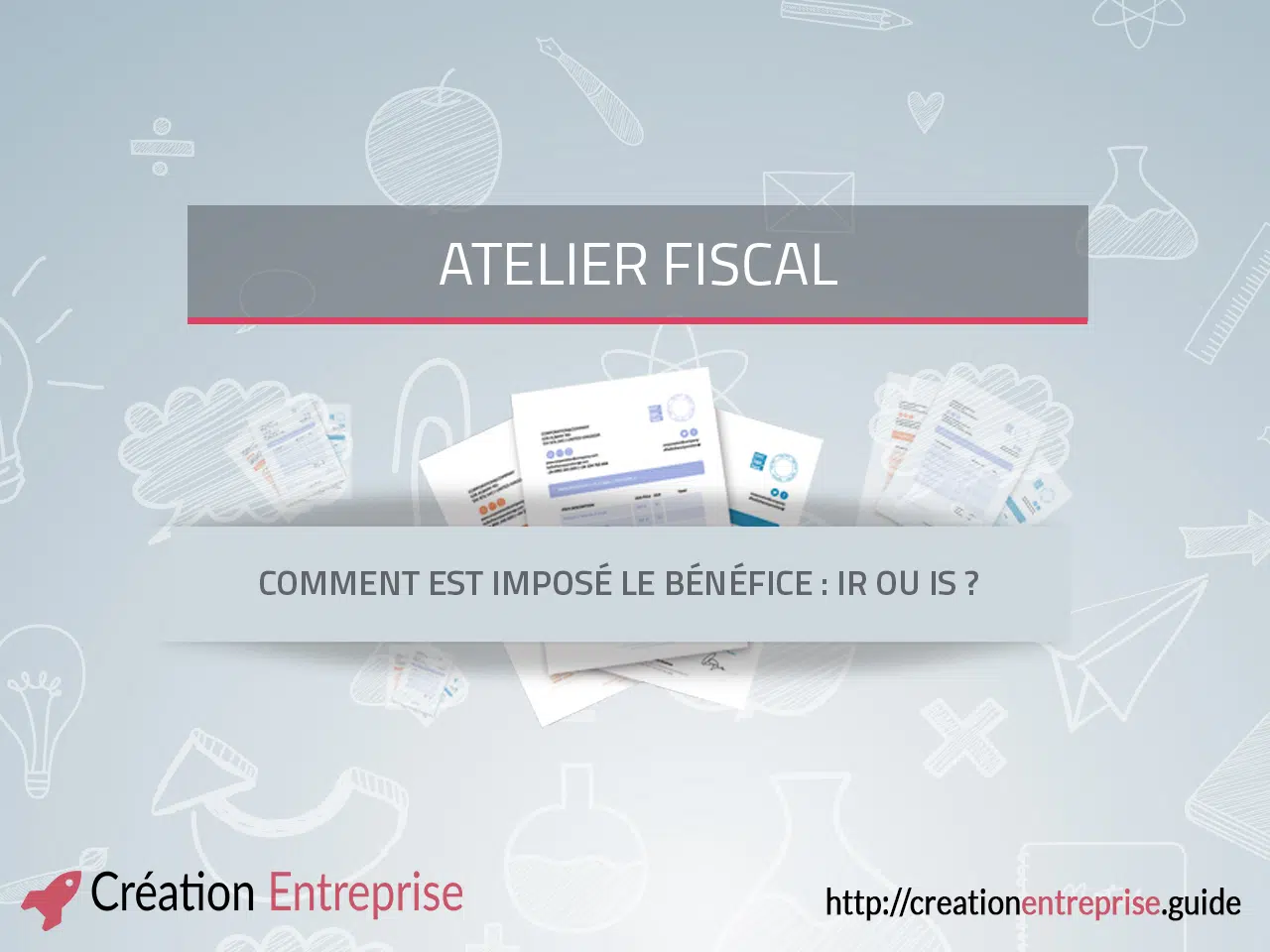 Comment connaître le régime fiscal d’une entreprise ?