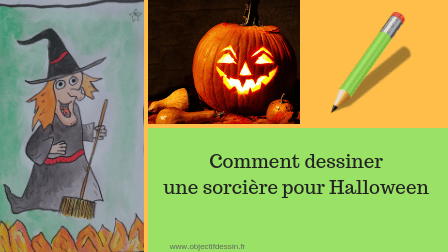 Comment faire un dessin de sorcière ?